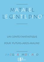 Ebook - Children - Matarel le gentil Dino - Jacques Moscato